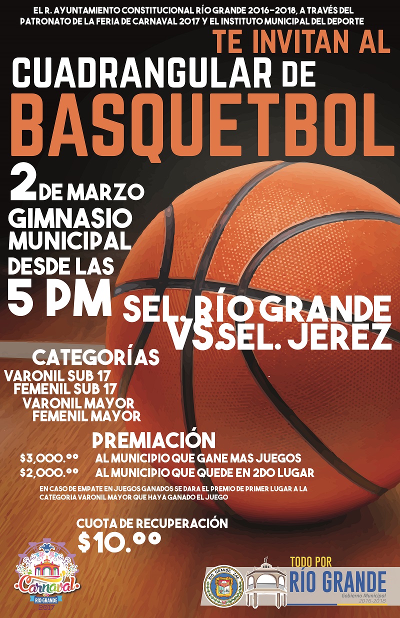 Cuadrangular de basquetbol – Presidencia Municipal Río Grande,Zac.